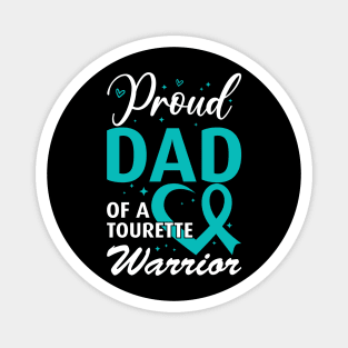 Tourette Syndrome Awareness Proud Dad of a Tourette Warrior Magnet